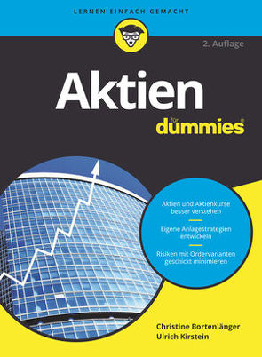 Aktien für Dummies von Bortenlänger,  Christine, Kirstein,  Ulrich