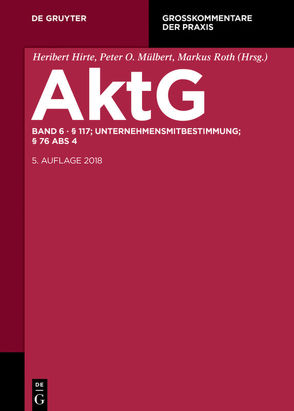 Aktiengesetz / § 117; MitbestR; Nachtrag § 76 Abs 4 von Kort,  Michael, Oetker,  Hartmut