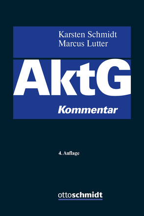 Aktiengesetz von Bayer,  Walter, Bezzenberger,  Tilman, Drygala,  Tim, Fleischer,  Holger, Hupka,  Jan, Illhardt,  Daniel, Kleindiek,  Detlef, Kloecker,  Ingo, Langenbucher,  Katja, Lutter,  Marcus, Merkt,  Hanno, Nussbaum,  Konrad von, Oetker,  Hartmut, Riesenhuber,  Karl, Ringe,  Georg, Sailer-Coceani,  Viola, Schmidt,  Karsten, Schnorbus,  York, Schwab,  Martin, Seibt,  Christoph H., Spindler,  Gerald, Stephan,  Klaus-Dieter, Veil,  Rüdiger, Vetter,  Jochen, Witt,  Carl-Heinz, Wittgens,  Jonas, Ziemons,  Hildegard