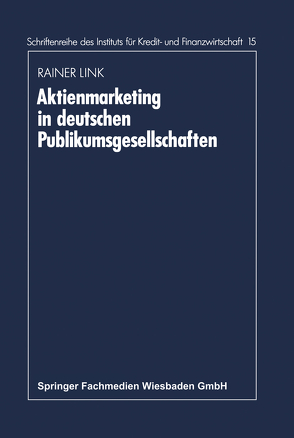 Aktienmarketing in deutschen Publikumsgesellschaften von Link,  Rainer