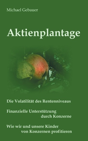 Aktienplantage von Gebauer,  Michael