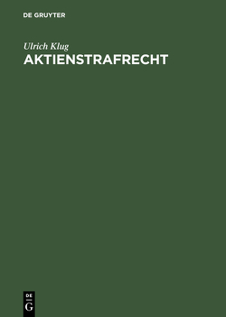 Aktienstrafrecht von Klug,  Ulrich