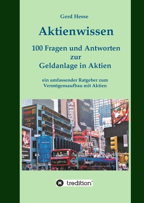 Aktienwissen, Themen: Aktien-Börse-Geldanlage-Geldanlage in Aktien-Börsenwissen-Inflation-Währungsreform von Hesse,  Gerd