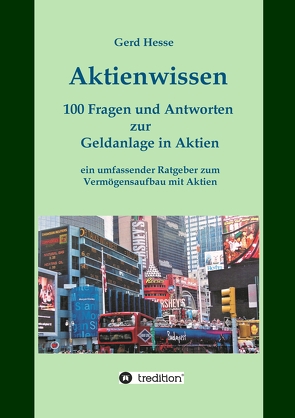 Aktienwissen, Themen: Aktien-Börse-Geldanlage-Geldanlage in Aktien-Börsenwissen-Inflation-Währungsreform von Hesse,  Gerd