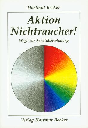 Aktion Nichtraucher! von Becker,  Hartmut