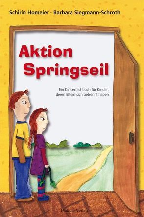 Aktion Springseil von Homeier,  Schirin, Siegmann-Schroth,  Barbara