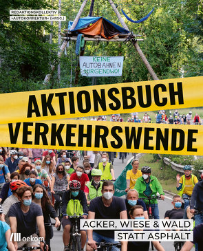 Aktionsbuch Verkehrswende von Bergstedt,  Jörg, Rosswog,  Tobi, Sundermann,  Jutta, Thompson,  Clara