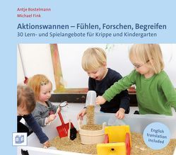 Aktionswannen – Fühlen, Forschen, Begreifen von Bostelmann,  Antje, Fink,  Michael