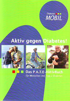 Aktiv gegen Diabetes! von Faber-Heinemann,  Gabriele, Heinemann,  Lutz