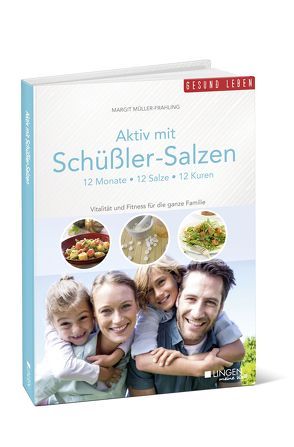 Aktiv mit Schüßler-Salzen von Müller-Frahling,  Margit