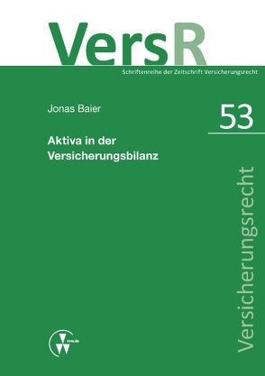 Aktiva in der Versicherungsbilanz von Baier,  Jonas, Lorenz,  Egon