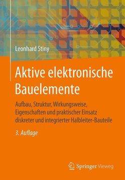 Aktive elektronische Bauelemente von Stiny,  Leonhard