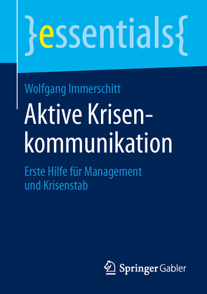 Aktive Krisenkommunikation von Immerschitt,  Wolfgang