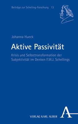 Aktive Passivität von Hueck,  Johanna