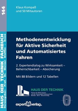 Aktive Sicherheit und Automatisiertes Fahren von Kompaß,  Klaus