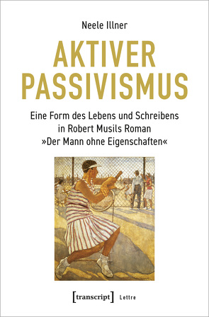 Aktiver Passivismus von Illner,  Neele