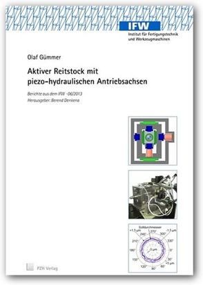 Aktiver Reitstock mit piezo-hydraulischen Antriebsachsen von Denkena,  Berend, Gümmer,  Olaf