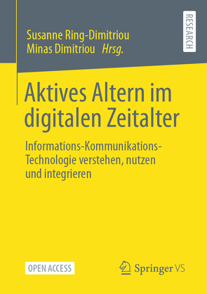 Aktives Altern im digitalen Zeitalter von Dimitriou,  Minas, Ring-Dimitriou,  Susanne