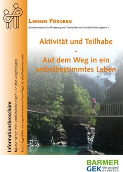 Aktivität und Teilhabe – Auf dem Weg in ein selbstbestimmtes Leben von Ziegler,  Martina