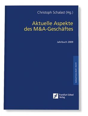 Aktuelle Aspekte des M&A-Geschäftes von Schalast,  Christoph