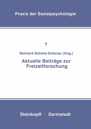 Aktuelle Beiträge zur Freizeitforschung von Schmitz-Scherzer,  R.