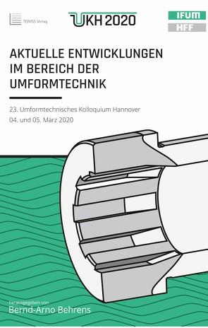Aktuelle Entwicklungen im Bereich der Umformtechnik von Behrens,  Bernd-Arno