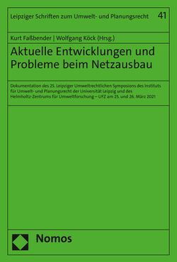 Aktuelle Entwicklungen und Probleme beim Netzausbau von Faßbender,  Kurt, Köck,  Wolfgang