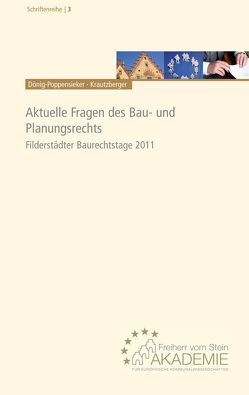 Aktuelle Fragen des Bau- und Planungsrechts von Dirnberger,  Franz, Dönig-Poppensieker,  Gabriele, Haigis,  Thomas, Hehn,  Marcus, Krautzberger,  Michael, Portz,  Norbert, Schaupp-Haag,  Judith, Steger,  Christian O, Stüer,  Bernhard, Stühler,  Hans U