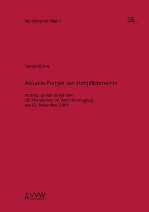 Aktuelle Fragen des Haftpflichtrechts von Müller,  Gerda