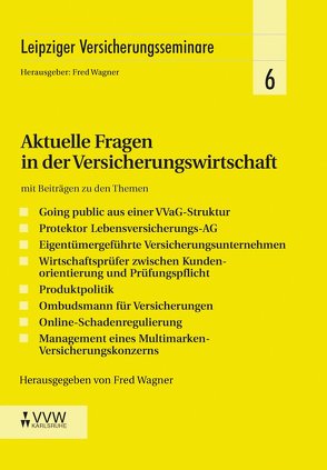 Aktuelle Fragen in der Versicherungswirtschaft von Wagner,  Fred