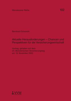 Aktuelle Herausforderungen-Chancen und Perspektiven für die Versicherungswirtschaft von Schareck,  Bernhard