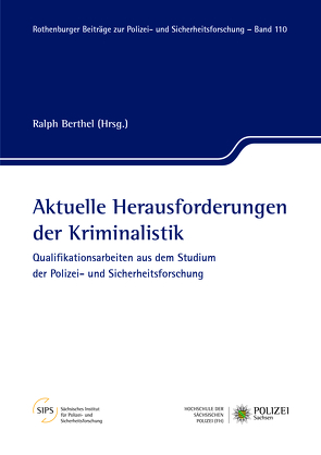 Aktuelle Herausforderungen der Kriminalisitik von Berthel,  Ralph