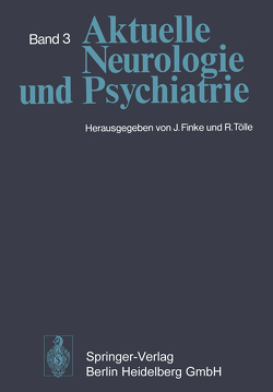 Aktuelle Neurologie und Psychiatrie von Finke,  Joachim, Tölle,  R.