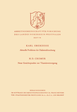 Aktuelle Probleme der Diabetesforschung. Neue Gesichtspunkte zur Vitaminversorgung von Oberdisse,  Karl