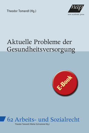 Aktuelle Probleme der Gesundheitsversorgung von Tomandl,  Theodor