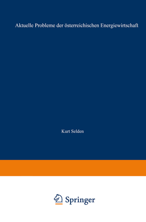Aktuelle Probleme der österreichischen Energiewirtschaft von Vas,  Oskar