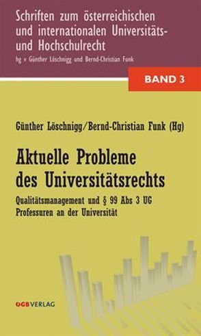 Aktuelle Probleme des Universitätsrechts von Funk,  Bernd-Christian, Löschnigg,  Günther