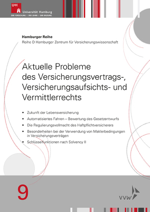 Aktuelle Probleme des Versicherungsvertrags-, Versicherungsaufsichts- und Vermittlerrechts von Drees,  Holger, Koch,  Robert, Nell,  Martin