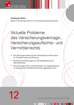 Aktuelle Probleme des Versicherungsvertrags-, Versicherungsaufsichts- und Vermittlerrechts von Becker,  Raik, Hartmann,  Ulrich, Koch,  Robert, Rehm,  Luise