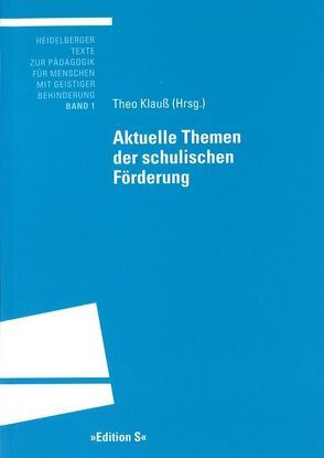 Aktuelle Themen der schulischen Förderung von Baginski,  Sven, Klauß ,  Theo, Krell,  Bettina, Pfründer,  Petra