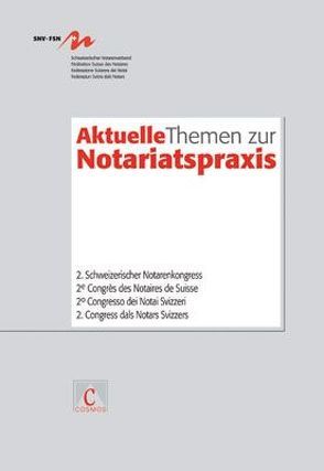 Aktuelle Themen zur Notariatspraxis 2013