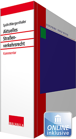 Aktuelles Straßenverkehrsrecht – Kommentar von Strohmayer,  Maximilian