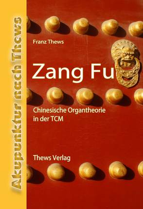 Zang Fu von Qin Ye, Thews,  Franz