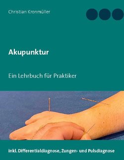 Akupunktur von Kronmüller,  Christian