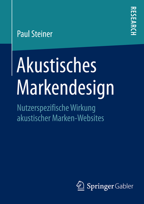 Akustisches Markendesign von Steiner,  Paul