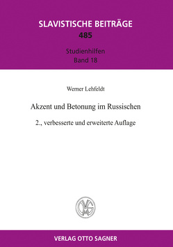 Akzent und Betonung im Russischen von Lehfeldt,  Werner