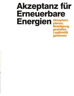 Akzeptanz für Erneuerbare Energien von 100 prozent erneuerbar stiftung, Haug,  Stefan, Mono,  René