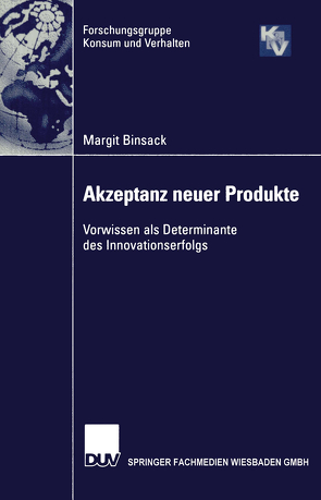 Akzeptanz neuer Produkte von Binsack,  Margit