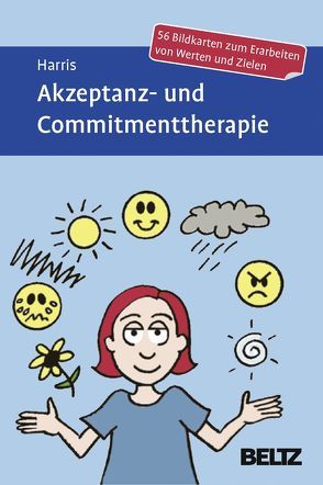 Akzeptanz- und Commitmenttherapie von Aisbett,  Bev, Harris,  Russ