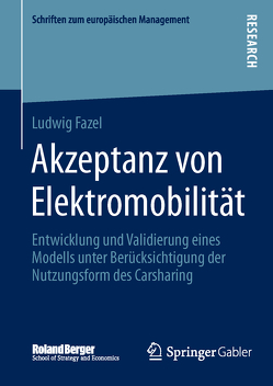 Akzeptanz von Elektromobilität von Fazel,  Ludwig